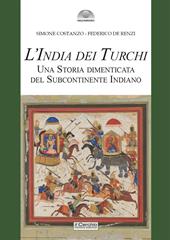 L'India dei turchi. Una storia dimenticata del subcontinente indiano