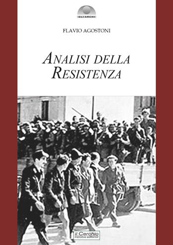 Analisi della resistenza - Flavio Agostoni - Libro Il Cerchio 2025, Gli archi | Libraccio.it