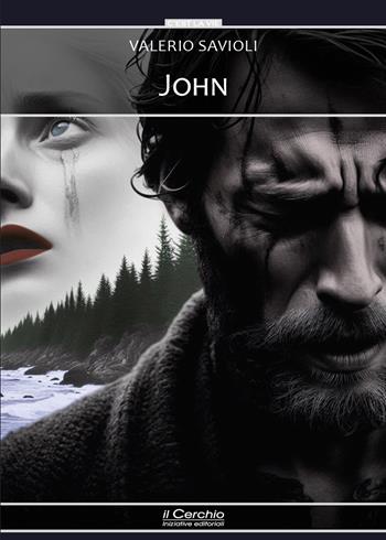 John - Valerio Savioli - Libro Il Cerchio 2025, C'est la vie | Libraccio.it