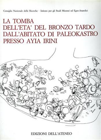 La tomba dell'età del bronzo tardo dall'abitato di Paleokastro presso Ayia Irini - Lorenzo Quilici - Libro Edizioni dell'Ateneo 1991, Biblioteca di antichità cipriote | Libraccio.it