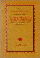 Tipologia linguistica del genere epistolare nel primo Ottocento. Sondaggi sulle lettere familiari di mittenti cólti