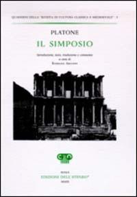 Il Simposio. Testo greco a fronte - Platone - Libro Edizioni dell'Ateneo 2004, Quaderni Rivista di cultura class. e med. | Libraccio.it