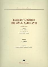 Lessico filosofico dei secoli XVII e XVIII. Sezione latina. Vol. 1\1: A-Aetherius.