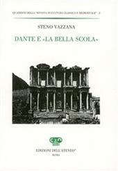 Dante e «la bella scola»