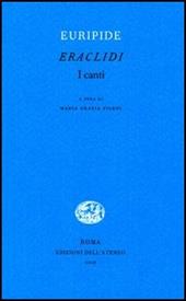 Eraclidi. I canti