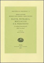 Dante, Petrarca, Boccaccio e il paratesto. Le edizioni rinascimentali delle «tre corone»