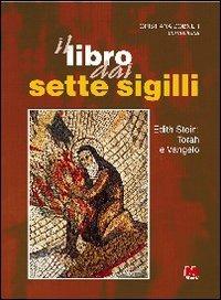 Il libro dai sette sigilli. Edith Stein: Torah e vangelo - Cristiana Dobner - Libro Monti 2001 | Libraccio.it