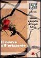 Il nuovo all'orizzonte. Intuizioni e prospettive del Progetto Policoro - Angelo Casile - Libro Monti 2004, Villaggio solidale | Libraccio.it
