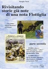 Rivisitando storie già note di una nota flottiglia. Vol. 2