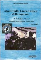 Alpini sulla linea gotica delle Apuane