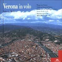 Verona in volo. Ediz. multilingue - Roberto Merlo, Donatello Bellomo - Libro Tormena 2003 | Libraccio.it