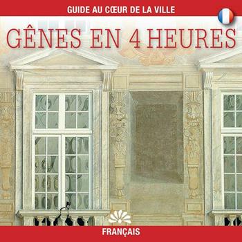 Genova in 4 ore. Ediz. francese  - Libro Tormena 2014 | Libraccio.it
