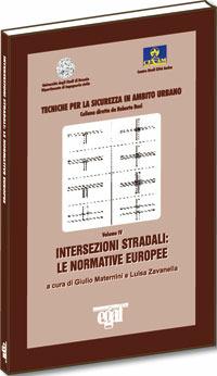 Intersezioni stradali: le normative europee  - Libro Egaf 2006, Tecnica stradale | Libraccio.it