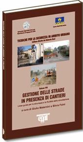 Gestione delle strade in presenza di cantieri