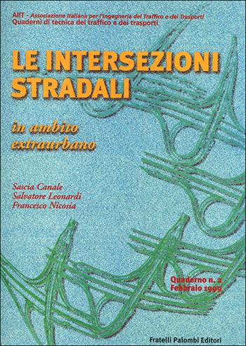 Le intersezioni stradali in ambito extraurbano - Salvatore Leonardi - Libro Egaf 1999, Tecnica stradale | Libraccio.it