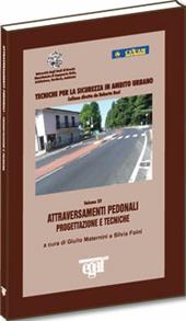 Attraversamenti pedonali. Progettazione e tecniche