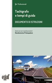 Tachigrafo e tempi di guida. Documento di istruzioni