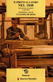 Il diritto al lavoro nel 1848: antologia di scritti e discorsi