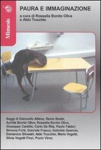 Paura e immaginazione  - Libro Mimesis 2006, Saggi e narraz. di estetica e filosofia | Libraccio.it