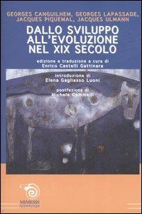 Dallo sviluppo all'evoluzione nel XIX secolo  - Libro Mimesis 2006, Epistemologia | Libraccio.it