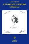 Il teatro degli eteronimi. Il neopagamesimo estetico di Fernando Pessoa - Luigi Orlotti - Libro Mimesis 2006, Morfologie | Libraccio.it