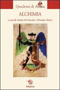Alchimia  - Libro Mimesis 2007, Airesis | Libraccio.it