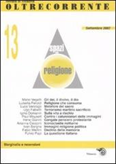 Oltrecorrente. Vol. 13: Spazi della religione.