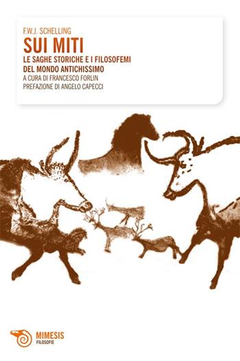 Sui miti. Le saghe storiche e i filosofemi del mondo antichissimo - Friedrich W. Schelling - Libro Mimesis 2008, Mimesis | Libraccio.it