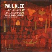 Teoria della forma e della figurazione. Vol. 1: Il pensiero immaginale. - Paul Klee - Libro Mimesis 2009 | Libraccio.it
