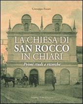 La chiesa di San Rozzo in Chiari. Primi studi e ricerche. Vol. 1