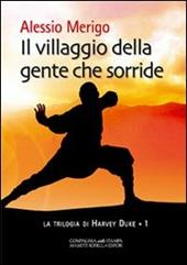 Il villaggio della gente che sorride. La trilogia di Harvey Duke. Vol. 1