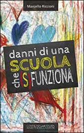 Danni di una scuola che (s)funziona. Dalla culla e non dalla scuola deriva l'eccellenza di qualunque ingegno