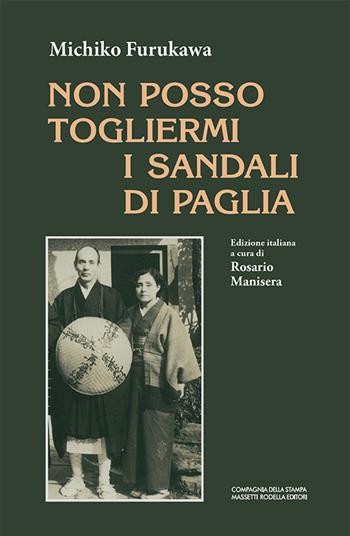 Non posso togliermi i sandali di paglia - Michiko Furukawa - Libro La Compagnia della Stampa 2022 | Libraccio.it