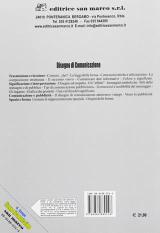 Disegno di comunicazione. Corso di comunicazioni visive per disegnatori, operatori grafici e visuali - Giovanni Zaupa - Libro San Marco (Ponteranica) 2004 | Libraccio.it