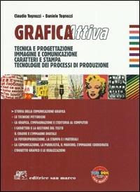 Grafica attiva - Claudio Tognozzi, Daniele Tognozzi - Libro Editrice San Marco 2009 | Libraccio.it