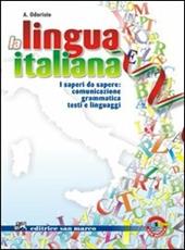 La lingua italiana. Con quaderno Leggere leggero. Con e-book. Con espansione online