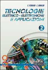 Tecnologie elettrico-elettroniche e applicazioni. Con quaderno operativo di laboratorio. Per gli Ist. professionali. Con espansione online. Vol. 2