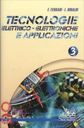 Tecnologie elettrico-elettroniche e applicazioni. Con quaderno operativo di laboratorio. Per gli Ist. professionali. Con espansione online. Vol. 3