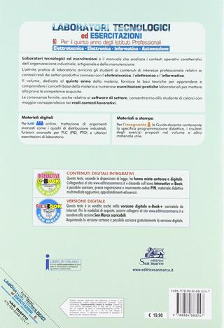 Laboratori tecnologici ed esercitazioni. Per il secondo biennio degli Istituti professionali settore industria e artigianato. Vol. 3: Elettrotecnica-Elettronica-Informatica-Automazione - Carlo Ferrari - Libro Editrice San Marco (Ponteranica) 2019, Tecnologie | Libraccio.it