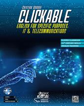 Clickable. English for specific purposes: It & Telecommunications. Con CD-Audio