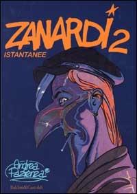 Zanardi 2. Istantanee - Andrea Pazienza - Libro Dalai Editore 2001, Le boe | Libraccio.it