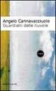 Guardiani delle nuvole - Angelo Cannavacciuolo - Libro Dalai Editore 2002, I Nani | Libraccio.it