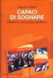 Capaci di sognare. Riflessioni sul nuovo pacifismo