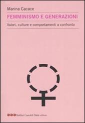 Femminismo e generazioni. Valori, culture e comportamenti a confronto