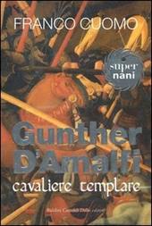 Gunther d'Amalfi. Cavaliere templare