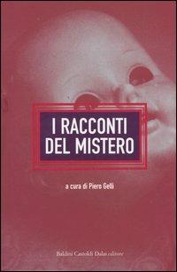 I racconti del mistero  - Libro Dalai Editore 2004, Romanzi e racconti | Libraccio.it