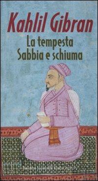 La tempesta-Sabbia e schiuma - Kahlil Gibran - Libro Dalai Editore 2005, Gnomi | Libraccio.it