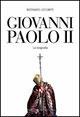Giovanni Paolo II. La biografia - Bernard Lecomte - Libro Dalai Editore 2005, I Nani | Libraccio.it