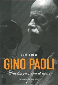 Gino Paoli. Una lunga storia d'amore. Con DVD - Gianni Borgna - Libro Dalai Editore 2005, Le boe | Libraccio.it