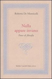 Nulla appare invano. Pause di filosofia